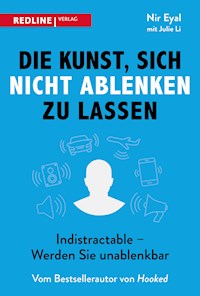 Die Kunst, sich nicht ablenken zu lassen - Eyal Nir - E-Book + Hörbuch