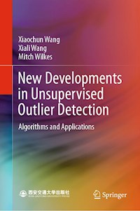 New Developments in Unsupervised Outlier Detection - Xiaochun Wang - E-Book