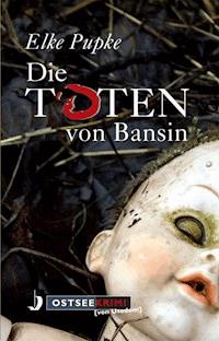 Die Toten von Bansin - Elke Pupke - E-Book