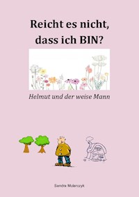 Helmut und der weise Mann - Sandra Mularczyk - E-Book