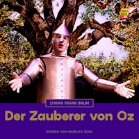 Der Zauberer von Oz - Lyman Frank Baum - Hörbuch