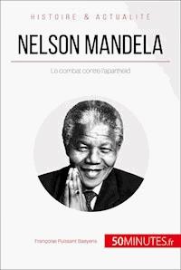 Nelson Mandela - Françoise Puissant Baeyens - E-Book