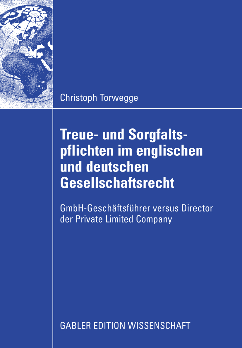Treue- und Sorgfaltspflichten im englischen und deutschen Gesellschaftsrecht - Christoph Torwegge - E-Book
