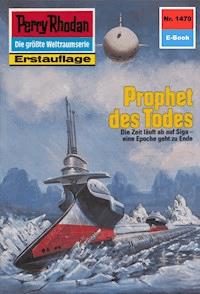 Perry Rhodan 1479: Prophet des Todes - H.G. Francis - E-Book