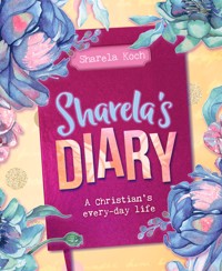 Sharela's Diary - Sharela Koch - E-Book