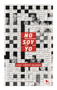 No soy yo - Luis López-Aliaga - E-Book