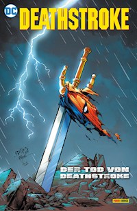 Deathstroke: Der Tod von Deathstroke - Christopher Priest - E-Book