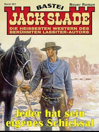 Jack Slade 951 - Jack Slade - E-Book