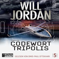Codewort Tripolis - Ryan Drake 5 (Ungekürzt) - Will Jordan - Hörbuch