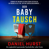 Der Babytausch (Ungekürzt) - Daniel Hurst - Hörbuch