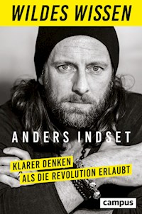 Wildes Wissen - Anders Indset - E-Book