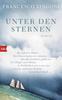 Unter den Sternen - Francesco Zingoni - E-Book