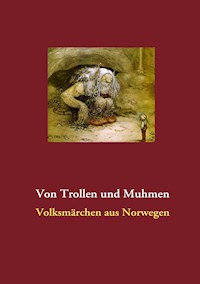 Von Trollen und Muhmen -  - E-Book