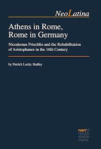 Athens in Rome, Rome in Germany - Patrick Lucky Hadley - E-Book