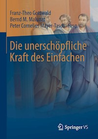 Die unerschöpfliche Kraft des Einfachen -  - E-Book