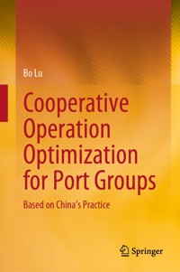 Cooperative Operation Optimization for Port Groups - Bo Lu - E-Book