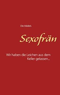 Sexofrän -  - E-Book