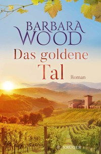 Das goldene Tal - Barbara Wood - E-Book