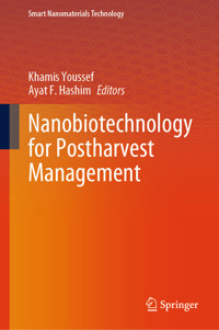 Nanobiotechnology for Postharvest Management -  - E-Book