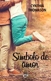 Símbolo de amor - Cynthia Thomason - E-Book
