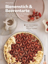 Bienenstich & Beerentarte - Milena Krais - E-Book