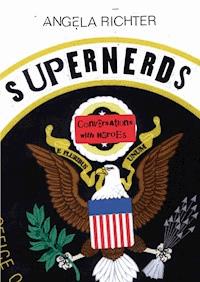 Supernerds (English Edition) - Angela Richter - E-Book