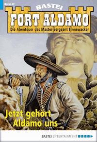 Fort Aldamo - Folge 042 - Frank Callahan - E-Book
