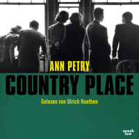 Country Place (Ungekürzte Lesung) - Ann Petry - Hörbuch