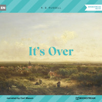 It's Over (Unabridged) - R. B. Russell - Hörbuch