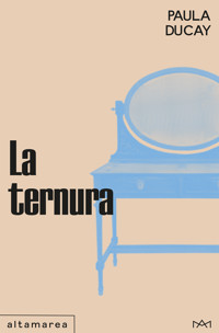 La ternura - Paula Ducay - E-Book