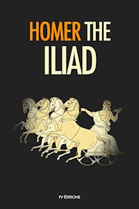 The Iliad - Homer - E-Book