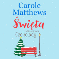Święta Miłośniczek Czekolady - Carole Matthews - Hörbuch