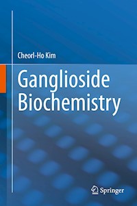 Ganglioside Biochemistry - Cheorl-Ho Kim - E-Book