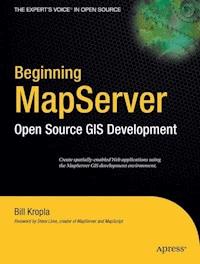Beginning MapServer - Bill Kropla - E-Book