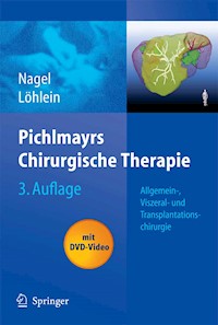 Pichlmayrs Chirurgische Therapie -  - E-Book