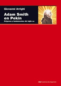 Adam Smith en Pekin - Giovanni Arrighi - E-Book