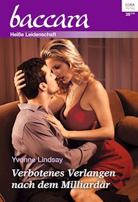 Verbotenes Verlangen nach dem Milliardär - Yvonne Lindsay - E-Book