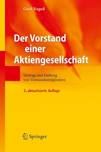 Der Vorstand einer Aktiengesellschaft - Gerd Raguß - E-Book