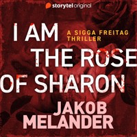 I am the Rose of Sharon - Jakob Melander - Hörbuch