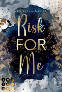 Risk For Me (For-Me-Reihe 1) - Veronika Mauel - E-Book