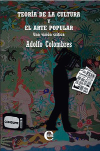 Teoría de la cultura y del arte popular - Adolfo Colombres - E-Book