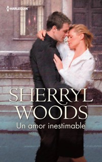 Un amor inestimable - Sherryl Woods - E-Book