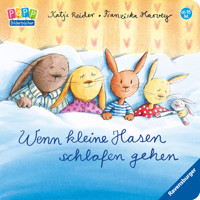 Wenn kleine Hasen schlafen gehen - Katja Reider - E-Book