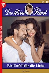 Ein Unfall für die Liebe - Viola Maybach - E-Book