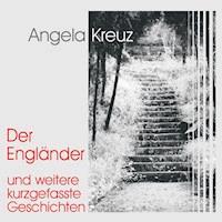 Der Engländer - Angela Kreuz - Hörbuch