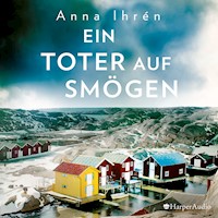 Ein Toter auf Smögen (ungekürzt) - Anna Ihrén - Hörbuch