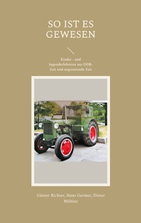 SO IST ES GEWESEN - Günter Richter - E-Book