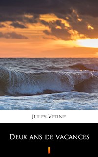 Deux ans de vacances - Jules Verne - E-Book