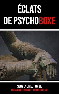 Éclats de psychoboxe - Richard Hellbrunn - E-Book