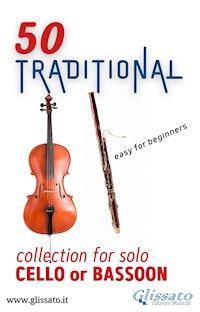 50 Traditional - collection for solo Cello or Bassoon - Various Authors - E-Book
